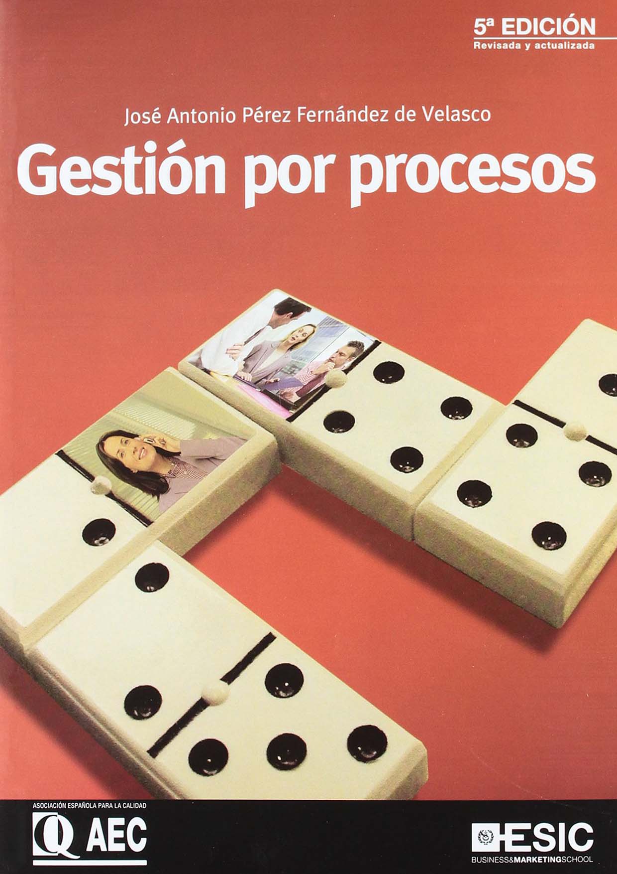 Gestión por Procesos, José Antonio Pérez