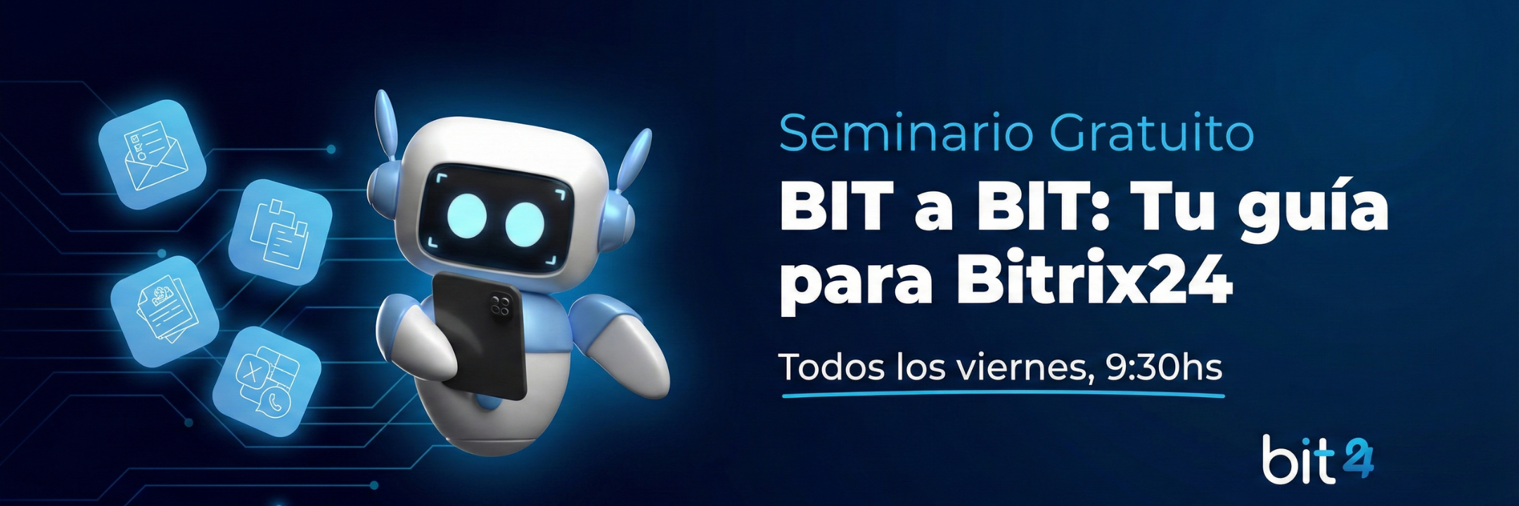 Bit24 lanza “BIT a BIT”: ciclo de webinars gratuitos para dominar Bitrix24 en despachos y asesorías